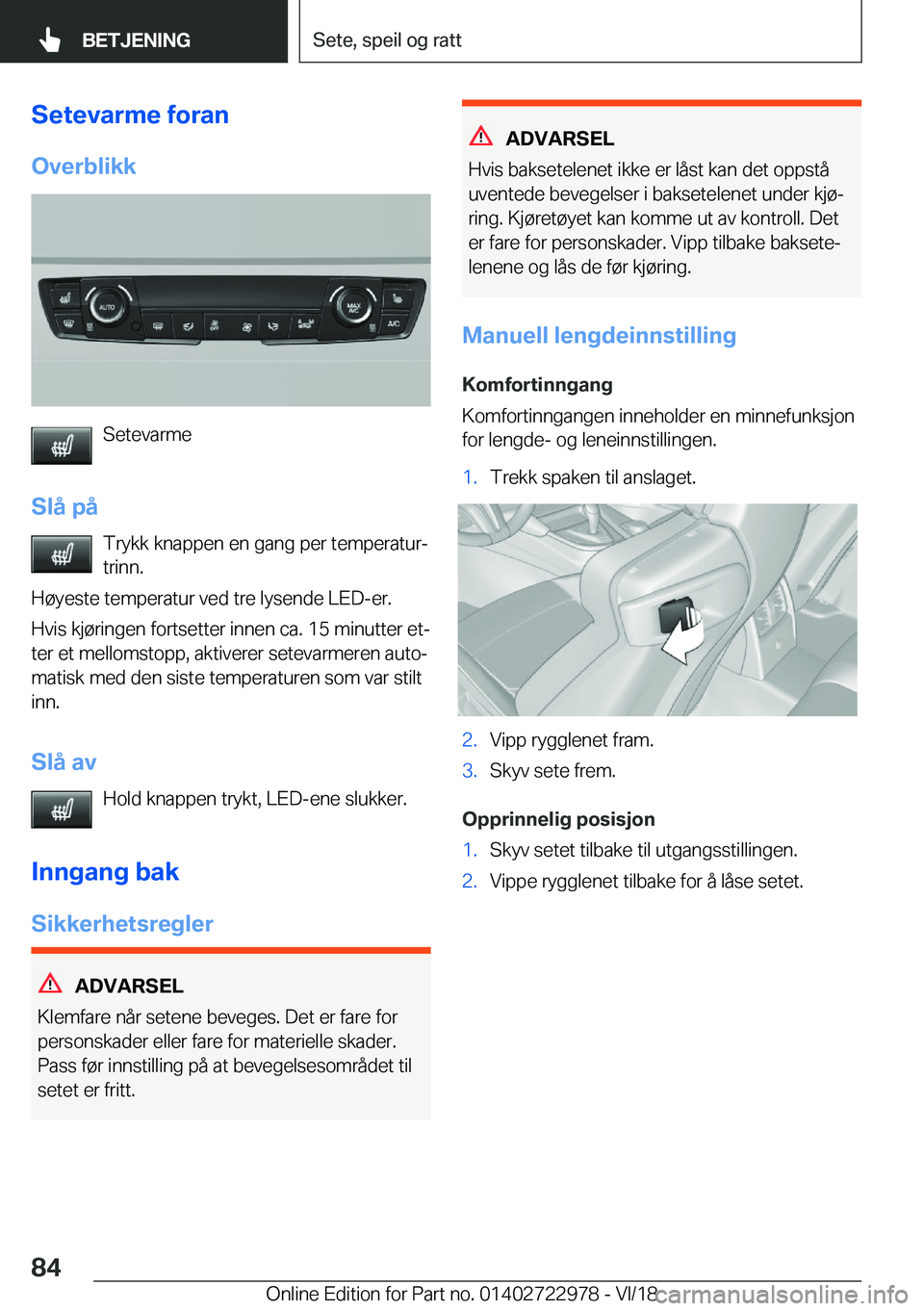 BMW M4 2019  InstruksjonsbØker (in Norwegian) �S�e�t�e�v�a�r�m�e��f�o�r�a�n�O�v�e�r�b�l�i�k�k
�S�e�t�e�v�a�r�m�e
�S�l�å��p�å �T�r�y�k�k��k�n�a�p�p�e�n��e�n��g�a�n�g��p�e�r��t�e�m�p�e�r�a�t�u�rj
�t�r�i�n�n�.
�H�