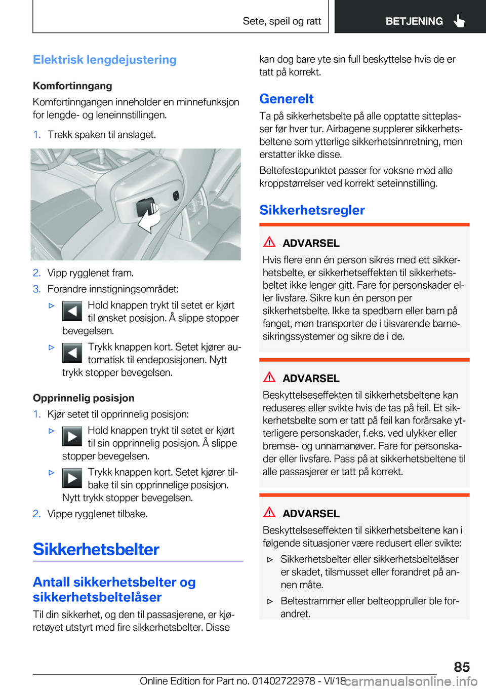 BMW M4 2019  InstruksjonsbØker (in Norwegian) �E�l�e�k�t�r�i�s�k��l�e�n�g�d�e�j�u�s�t�e�r�i�n�g�K�o�m�f�o�r�t�i�n�n�g�a�n�g
�K�o�m�f�o�r�t�i�n�n�g�a�n�g�e�n��i�n�n�e�h�o�l�d�e�r��e�n��m�i�n�n�e�f�u�n�k�s�j�o�n
�f�o�r��l�e�n�g�d�e�-��o�g��l