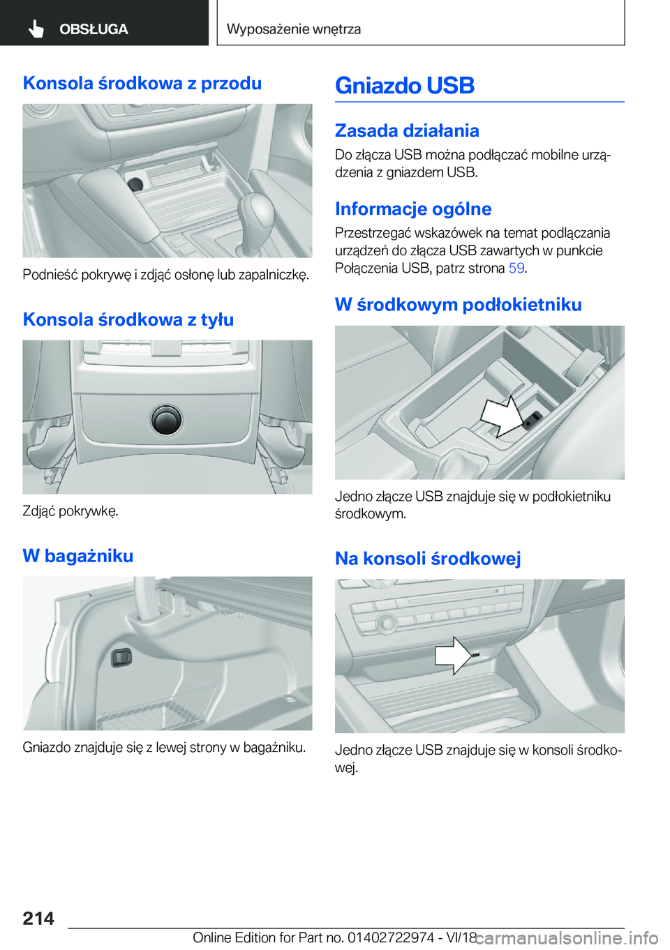 BMW M4 2019  Instrukcja obsługi (in Polish) �K�o�n�s�o�l�a��r�o�d�k�o�w�a��z��p�r�z�o�d�u
�P�o�d�n�i�e�