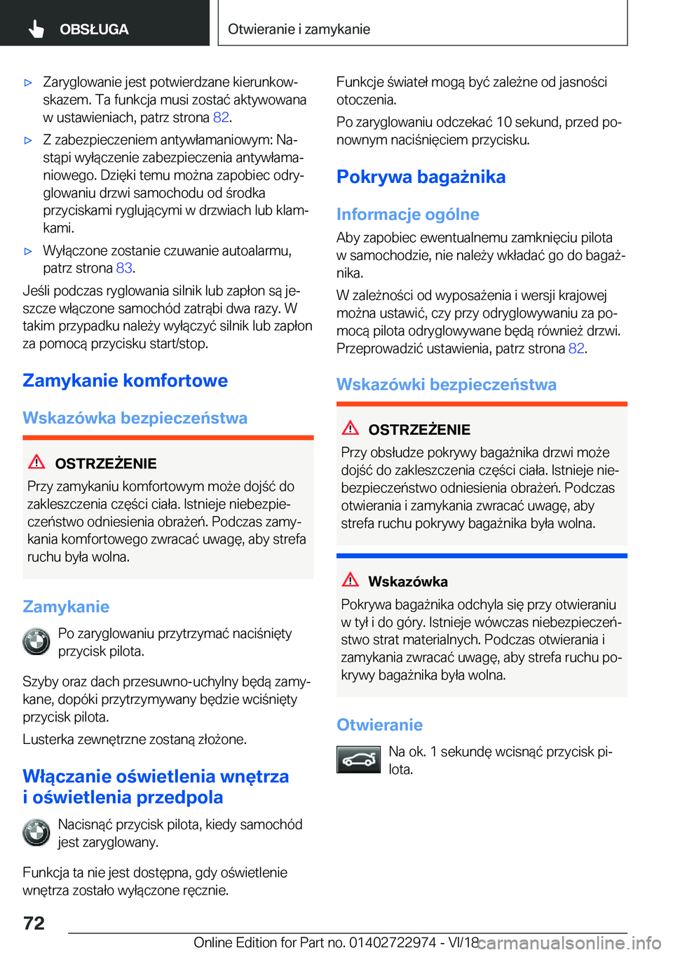 BMW M4 2019  Instrukcja obsługi (in Polish) 'x�Z�a�r�y�g�l�o�w�a�n�i�e��j�e�s�t��p�o�t�w�i�e�r�d�z�a�n�e��k�i�e�r�u�n�k�o�wj
�s�k�a�z�e�m�.��T�a��f�u�n�k�c�j�a��m�u�s�i��z�o�s�t�a�