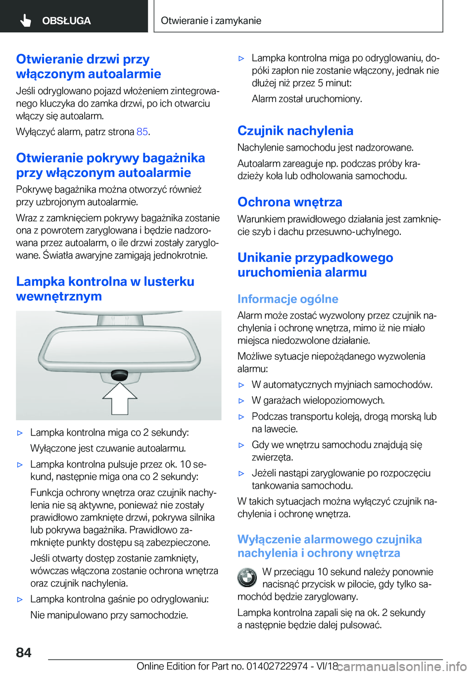 BMW M4 2019  Instrukcja obsługi (in Polish) �O�t�w�i�e�r�a�n�i�e��d�r�z�w�i��p�r�z�y
�w�ł�ą�c�z�o�n�y�m��a�u�t�o�a�l�a�r�m�i�e
�J�e�l�i��o�d�r�y�g�l�o�w�a�n�o��p�o�j�a�z�d��w�ł�o9�e�n�i�e�m��z�i�n�t�e�g�r�o�w�aj
�n�e�g�o��k�l�u�c