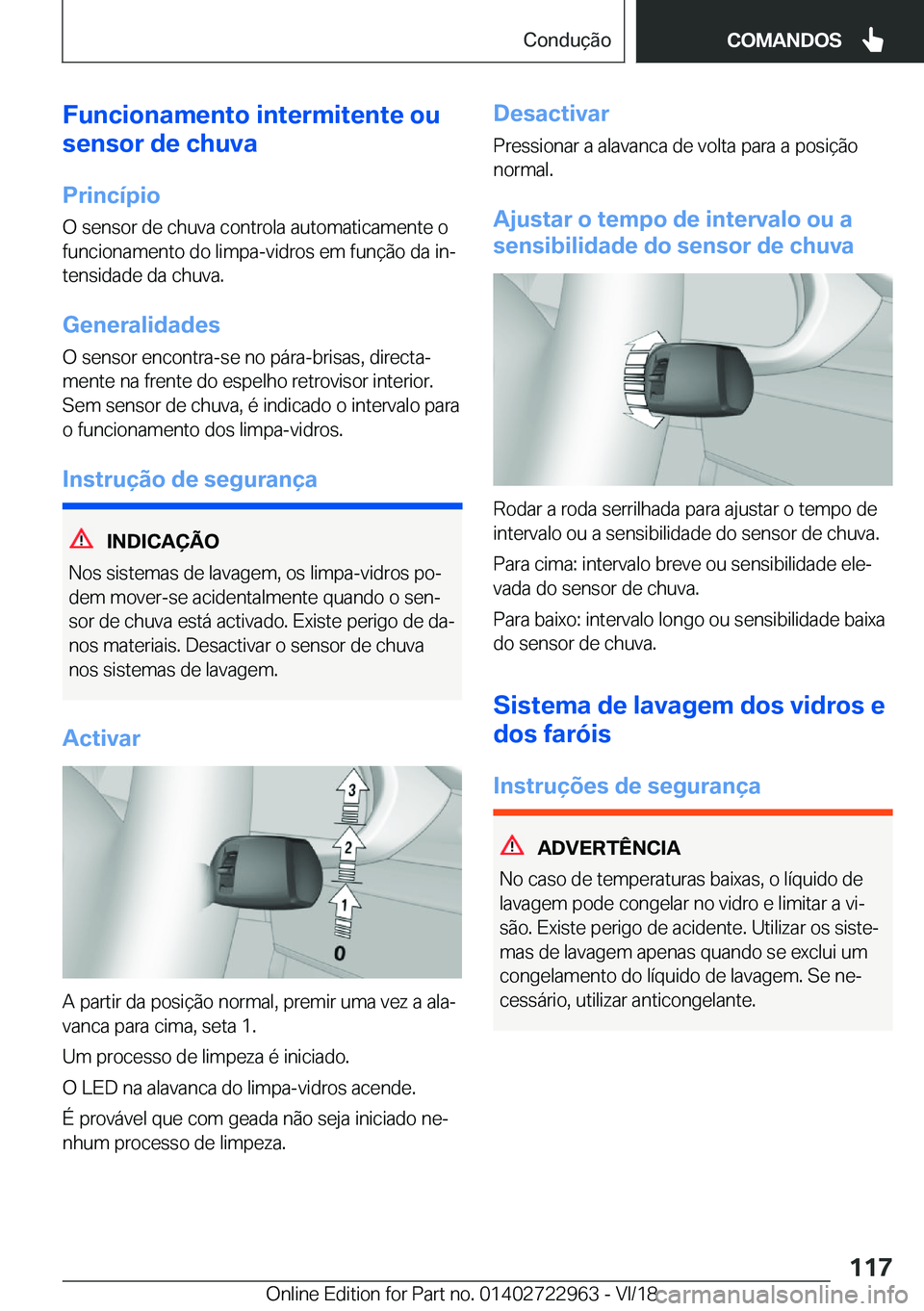 BMW M4 2019  Manual do condutor (in Portuguese) �F�u�n�c�i�o�n�a�m�e�n�t�o��i�n�t�e�r�m�i�t�e�n�t�e��o�u
�s�e�n�s�o�r��d�e��c�h�u�v�a
�P�r�i�n�c�