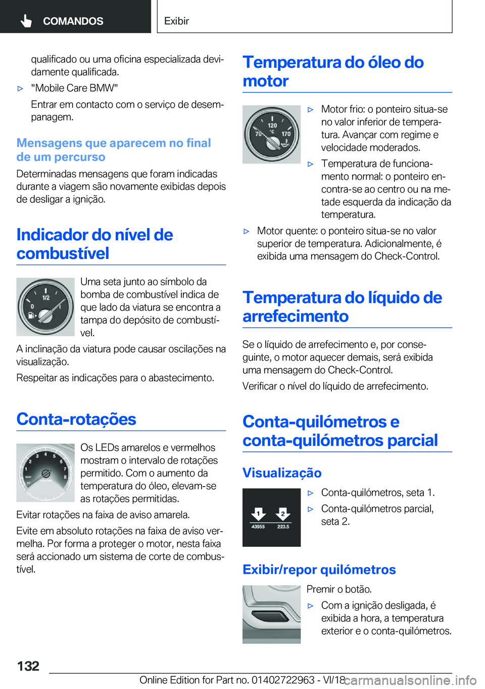 BMW M4 2019  Manual do condutor (in Portuguese) �q�u�a�l�i�f�i�c�a�d�o��o�u��u�m�a��o�f�i�c�i�n�a��e�s�p�e�c�i�a�l�i�z�a�d�a��d�e�v�iª�d�a�m�e�n�t�e��q�u�a�l�i�f�i�c�a�d�a�.'x��M�o�b�i�l�e��C�a�r�e��B�M�W�
�E�n�t�r�a�r��e�m��c�o�n