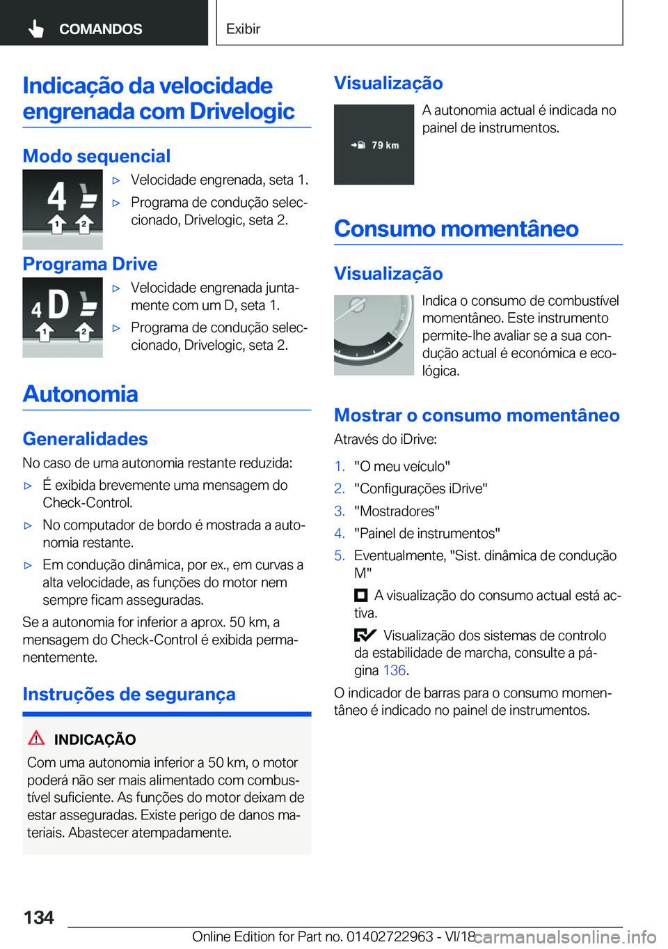 BMW M4 2019  Manual do condutor (in Portuguese) �I�n�d�i�c�a�