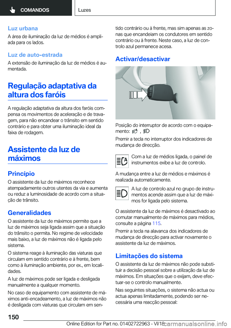 BMW M4 2019  Manual do condutor (in Portuguese) �L�u�z��u�r�b�a�n�a�A��á�r�e�a��d�e��i�l�u�m�i�n�a�