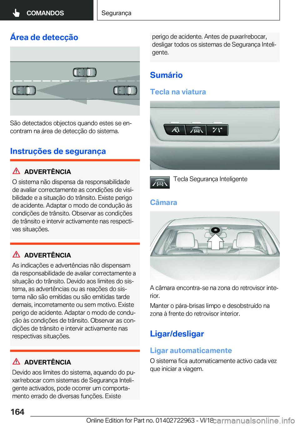 BMW M4 2019  Manual do condutor (in Portuguese) �Á�r�e�a��d�e��d�e�t�e�c�