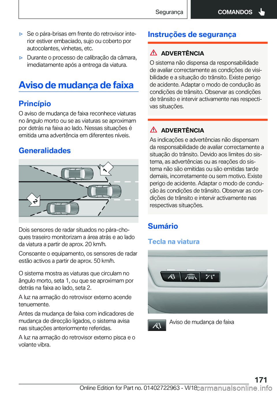 BMW M4 2019  Manual do condutor (in Portuguese) 'x�S�e��o��p�á�r�a�-�b�r�i�s�a�s��e�m��f�r�e�n�t�e��d�o��r�e�t�r�o�v�i�s�o�r��i�n�t�eª�r�i�o�r��e�s�t�i�v�e�r��e�m�b�a�c�i�a�d�o�,��s�u�j�o��o�u��c�o�b�e�r�t�o��p�o�r
�a�u�t�o�c�o�