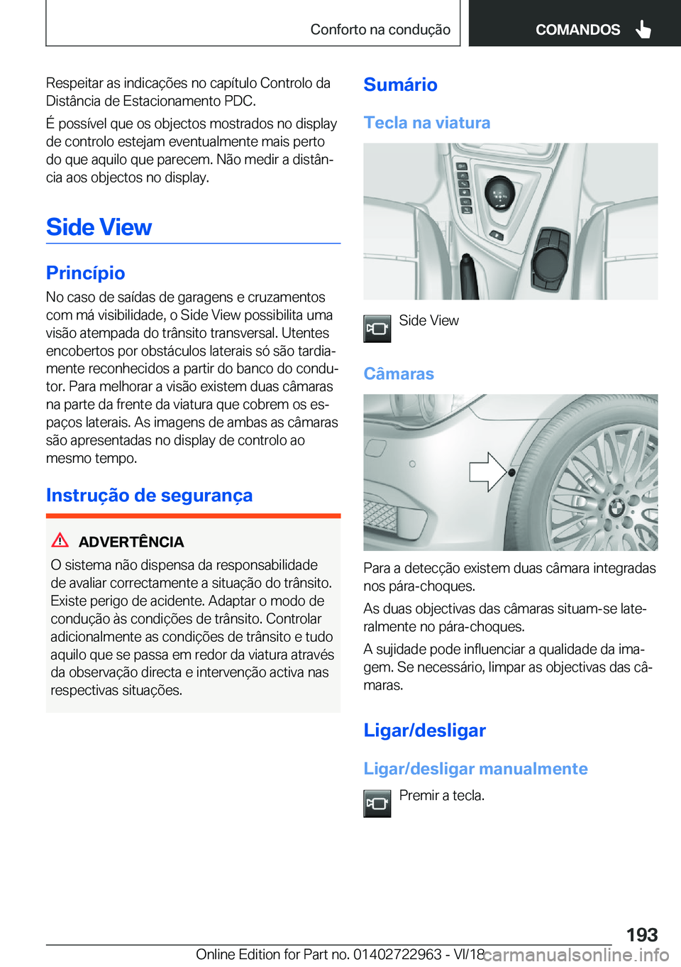 BMW M4 2019  Manual do condutor (in Portuguese) �R�e�s�p�e�i�t�a�r��a�s��i�n�d�i�c�a�