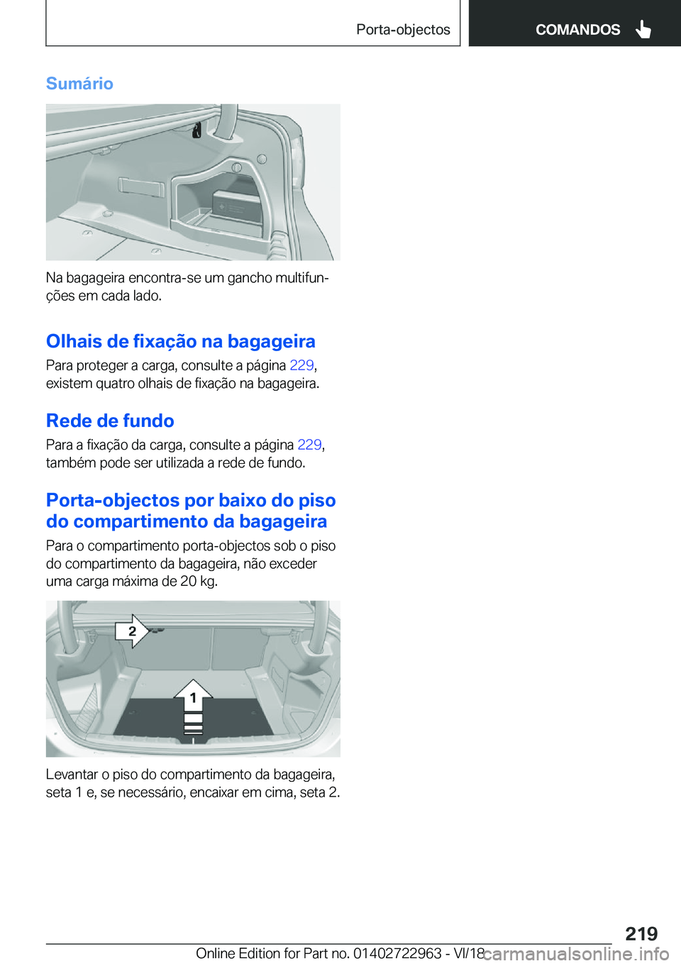BMW M4 2019  Manual do condutor (in Portuguese) �S�u�m�á�r�i�o
�N�a��b�a�g�a�g�e�i�r�a��e�n�c�o�n�t�r�a�-�s�e��u�m��g�a�n�c�h�o��m�u�l�t�i�f�u�nª
�