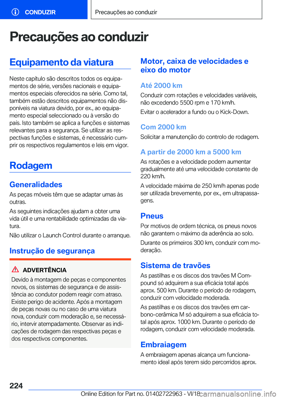 BMW M4 2019  Manual do condutor (in Portuguese) �P�r�e�c�a�u�