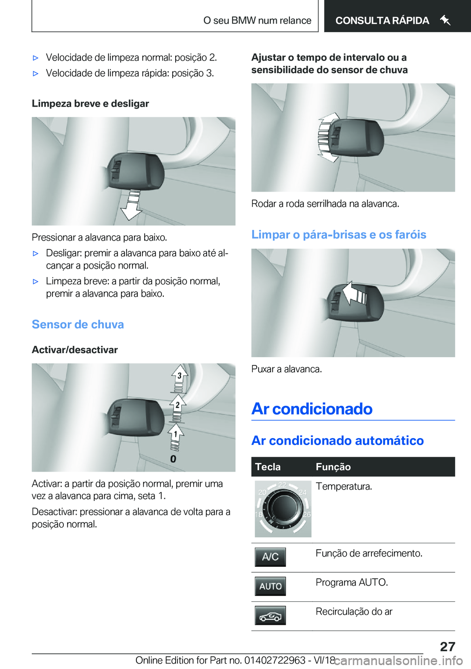 BMW M4 2019  Manual do condutor (in Portuguese) 'x�V�e�l�o�c�i�d�a�d�e��d�e��l�i�m�p�e�z�a��n�o�r�m�a�l�:��p�o�s�i�