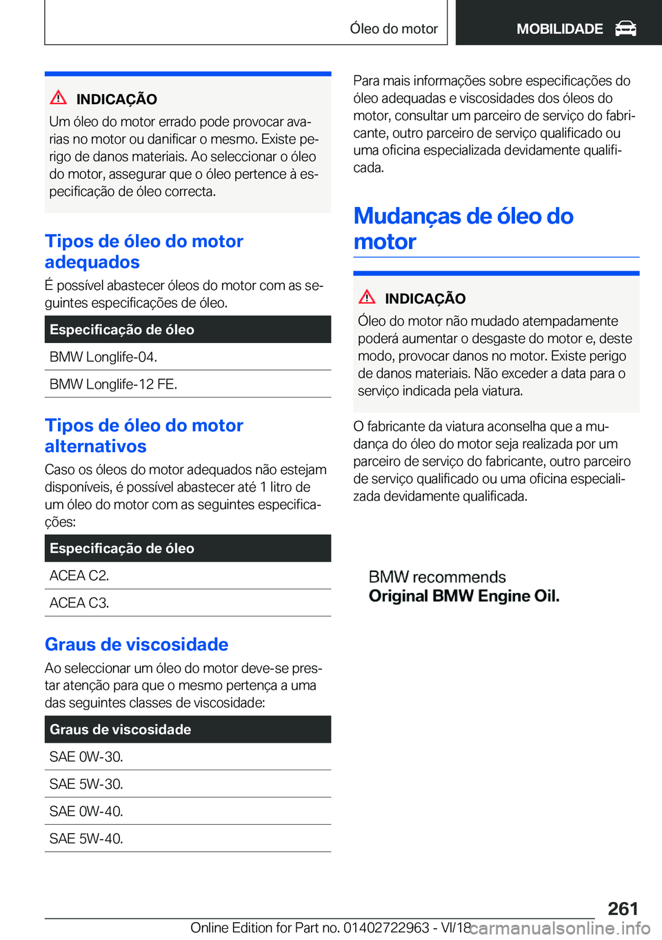 BMW M4 2019  Manual do condutor (in Portuguese) �I�N�D�I�C�A�