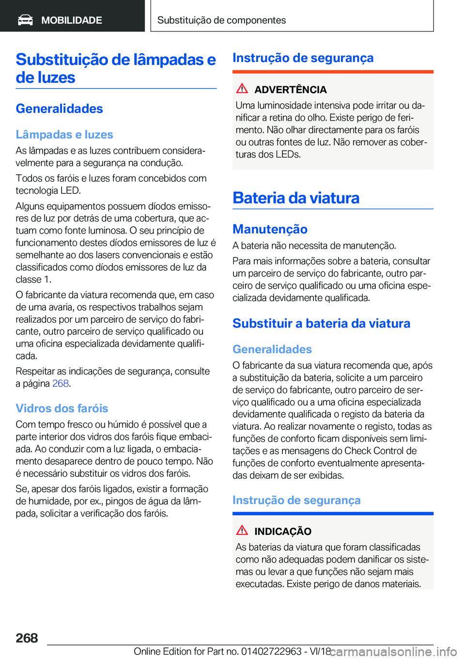 BMW M4 2019  Manual do condutor (in Portuguese) �S�u�b�s�t�i�t�u�i�