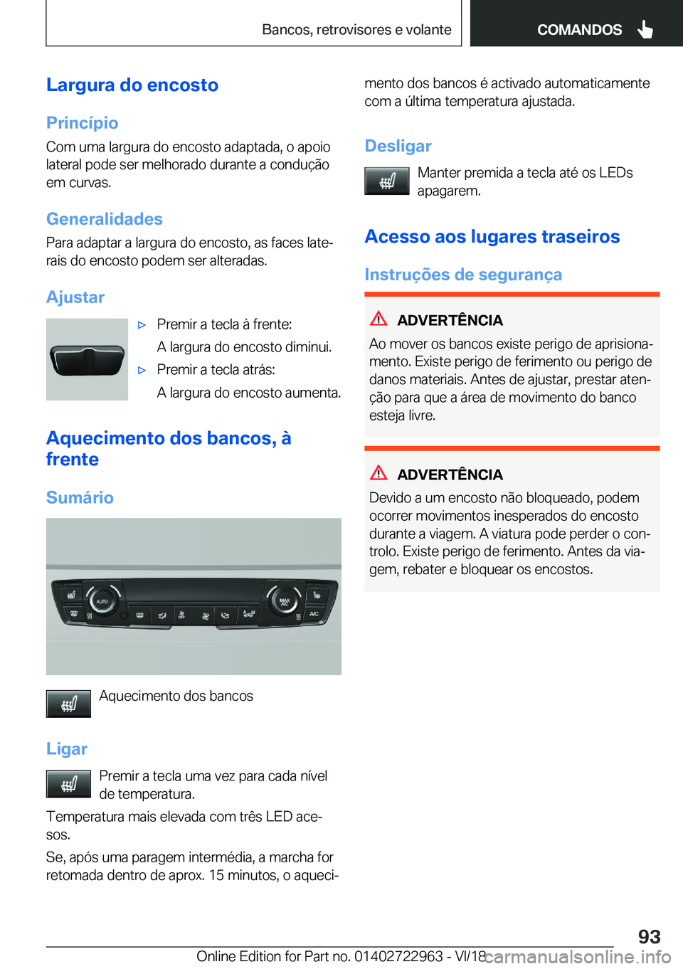 BMW M4 2019  Manual do condutor (in Portuguese) �L�a�r�g�u�r�a��d�o��e�n�c�o�s�t�o
�P�r�i�n�c�