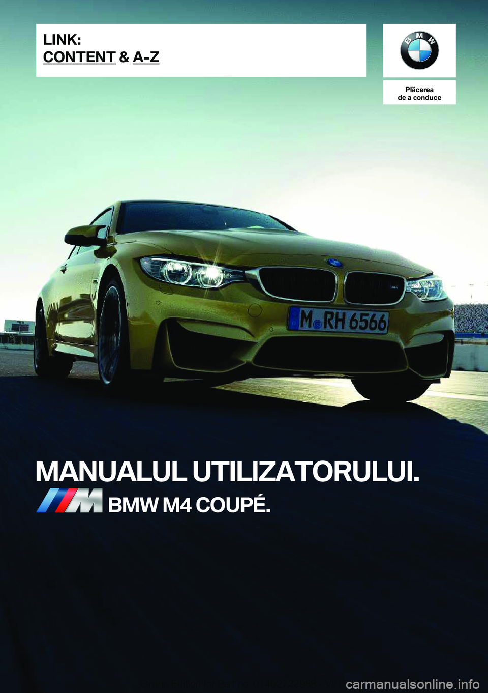 BMW M4 2019  Ghiduri De Utilizare (in Romanian) �P�l�