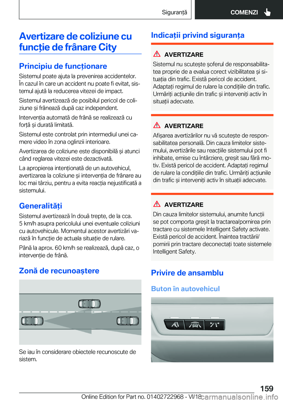 BMW M4 2019  Ghiduri De Utilizare (in Romanian) �A�v�e�r�t�i�z�a�r�e��d�e��c�o�l�i�z�i�u�n�e��c�u�f�u�n�c�i�e��d�e��f�r�
