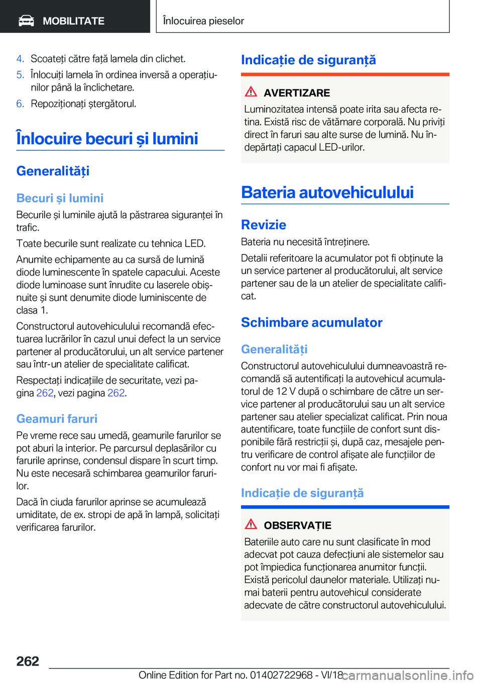 BMW M4 2019  Ghiduri De Utilizare (in Romanian) �4�.�S�c�o�a�t�e*�i��c�