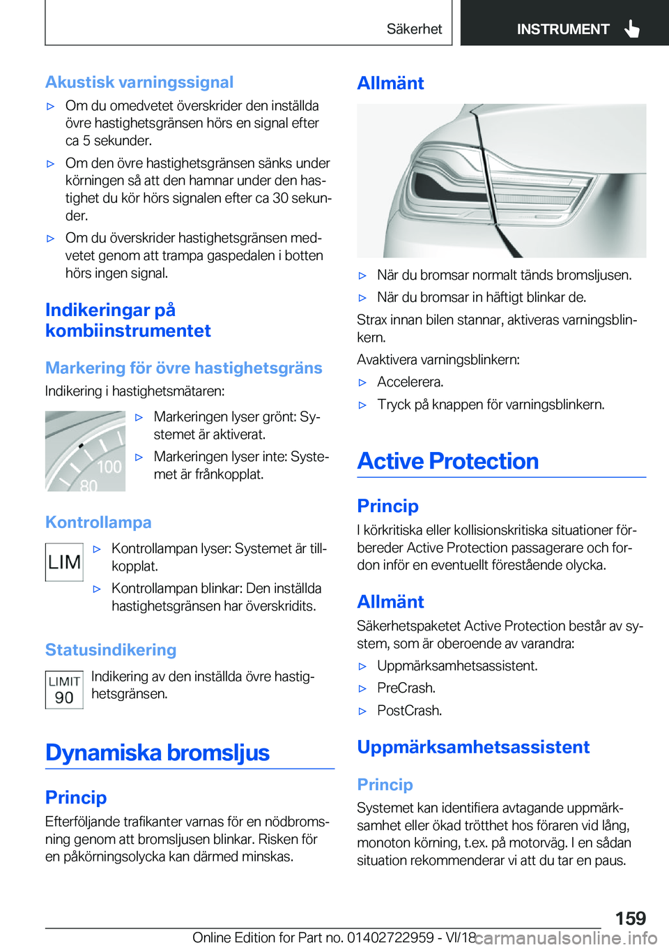 BMW M4 2019  InstruktionsbÖcker (in Swedish) �A�k�u�s�t�i�s�k��v�a�r�n�i�n�g�s�s�i�g�n�a�l'x�O�m��d�u��o�m�e�d�v�e�t�e�t��