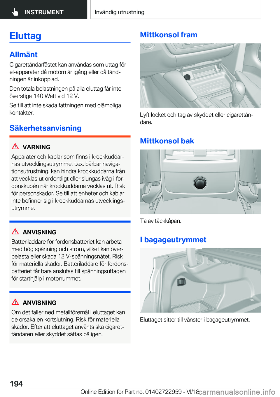 BMW M4 2019  InstruktionsbÖcker (in Swedish) �E�l�u�t�t�a�g
�A�l�l�m�ä�n�t�C�i�g�a�r�e�t�t�ä�n�d�a�r�f�ä�s�t�e�t��k�a�n��a�n�v�ä�n�d�a�s��s�o�m��u�t�t�a�g��f�