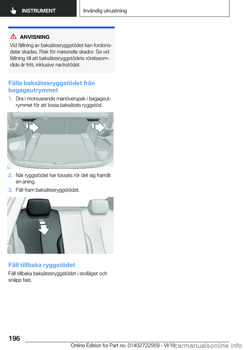 BMW M4 2019  InstruktionsbÖcker (in Swedish) �A�N�V�I�S�N�I�N�G
�V�i�d��f�ä�l�l�n�i�n�g��a�v��b�a�k�s�ä�t�e�s�r�y�g�g�s�t�