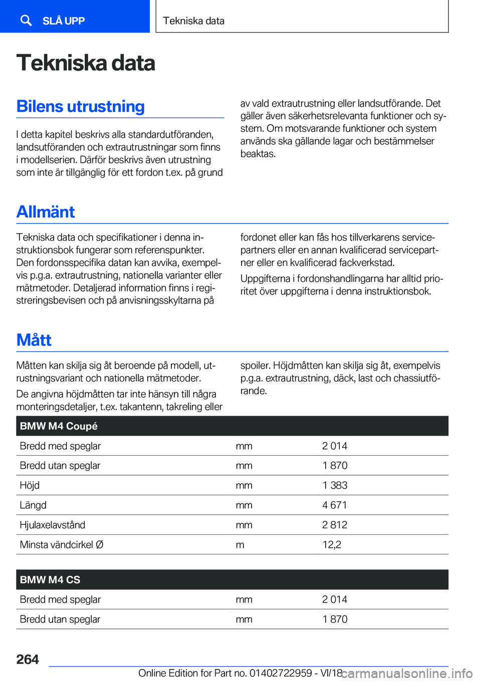 BMW M4 2019  InstruktionsbÖcker (in Swedish) �T�e�k�n�i�s�k�a��d�a�t�a�B�i�l�e�n�s��u�t�r�u�s�t�n�i�n�g
�I��d�e�t�t�a��k�a�p�i�t�e�l��b�e�s�k�r�i�v�s��a�l�l�a��s�t�a�n�d�a�r�d�u�t�f�