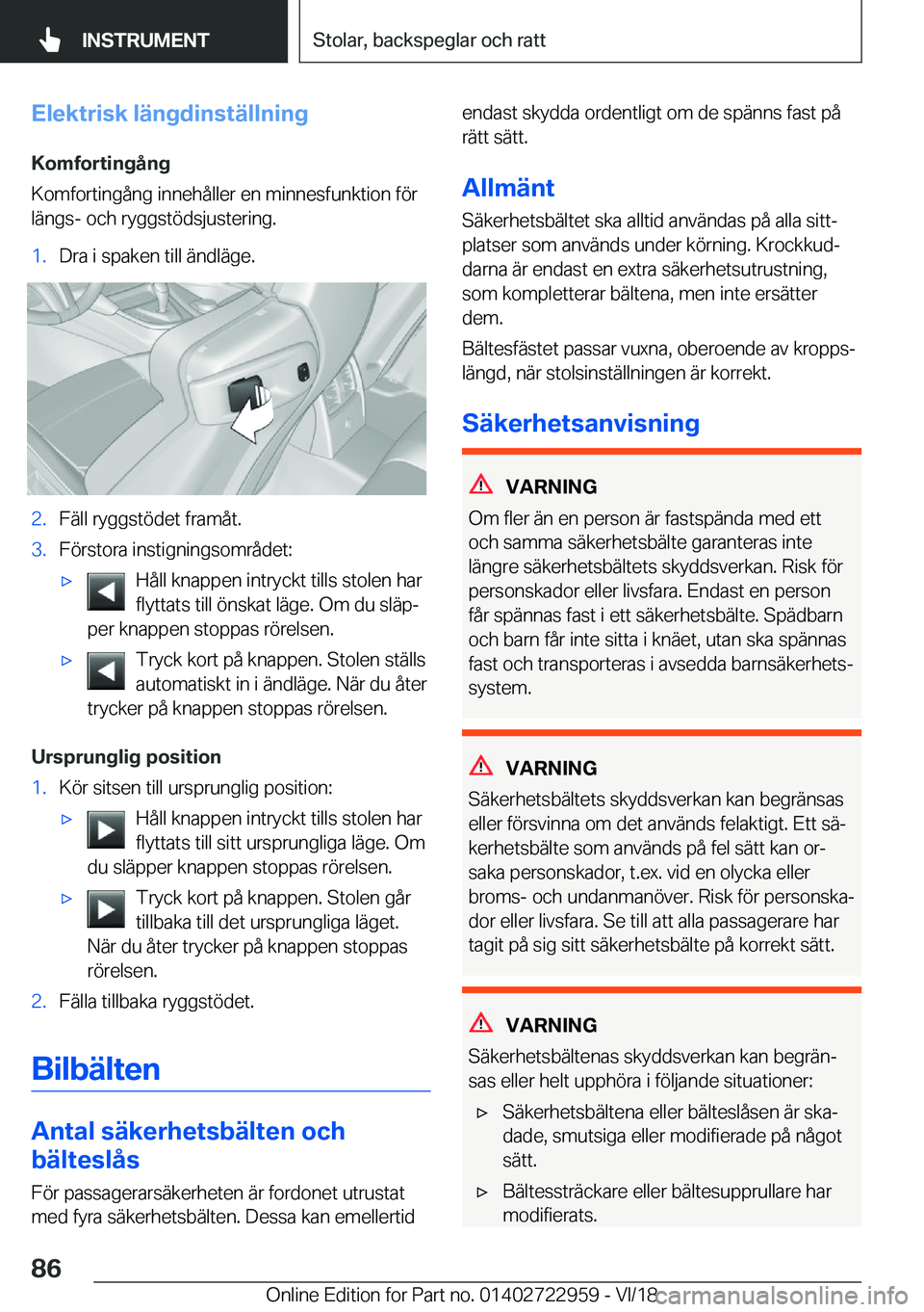 BMW M4 2019  InstruktionsbÖcker (in Swedish) �E�l�e�k�t�r�i�s�k��l�ä�n�g�d�i�n�s�t�ä�l�l�n�i�n�g
�K�o�m�f�o�r�t�i�n�g�å�n�g
�K�o�m�f�o�r�t�i�n�g�å�n�g��i�n�n�e�h�å�l�l�e�r��e�n��m�i�n�n�e�s�f�u�n�k�t�i�o�n��f�