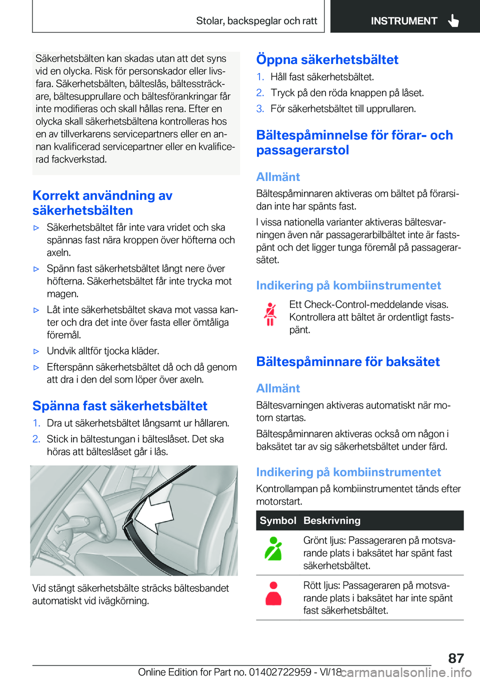 BMW M4 2019  InstruktionsbÖcker (in Swedish) �S�ä�k�e�r�h�e�t�s�b�ä�l�t�e�n��k�a�n��s�k�a�d�a�s��u�t�a�n��a�t�t��d�e�t��s�y�n�s
�v�i�d��e�n��o�l�y�c�k�a�.��R�i�s�k��f�