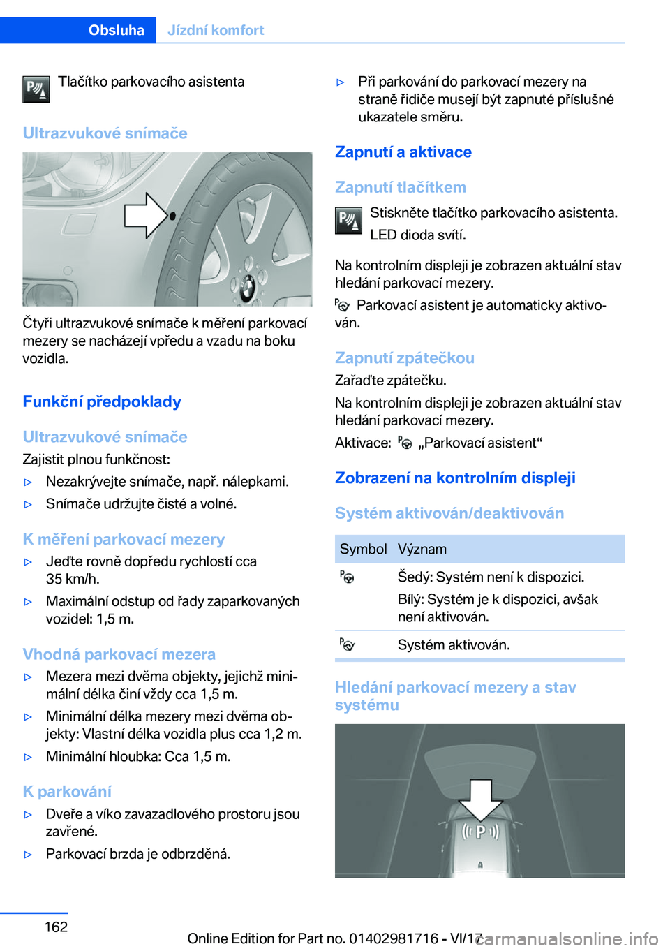 BMW M4 2018  Návod na použití (in Czech) �T�l�a�č�
