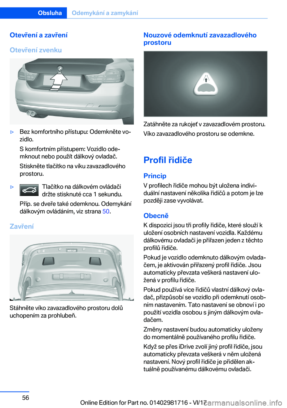 BMW M4 2018  Návod na použití (in Czech) �O�t�e�v�e�n�