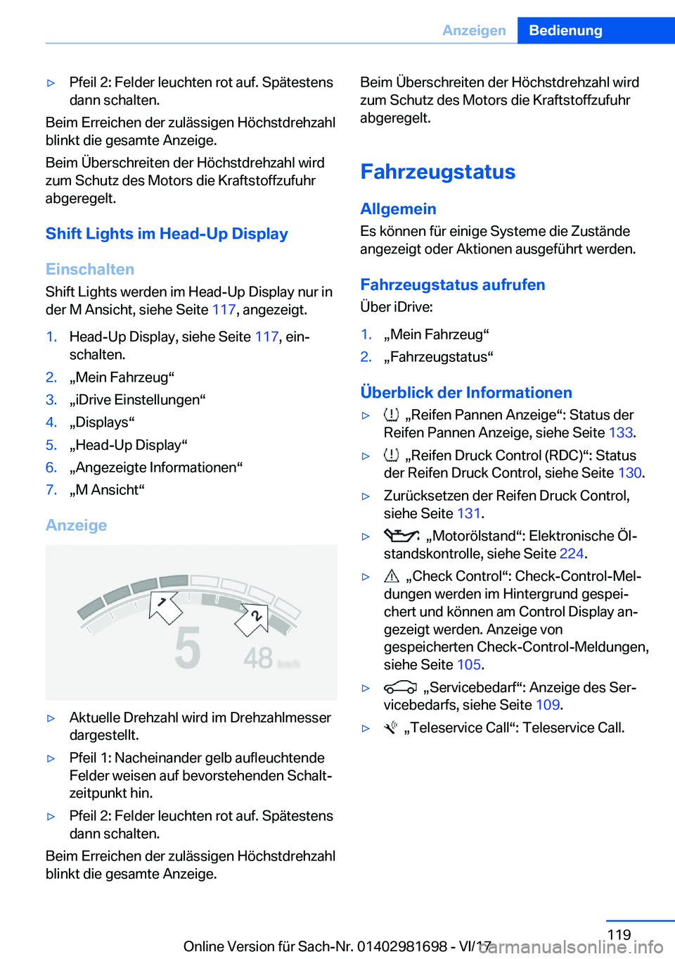 BMW M4 2018  Betriebsanleitungen (in German) 'y�P�f�e�i�l� �2�:� �F�e�l�d�e�r� �l�e�u�c�h�t�e�n� �r�o�t� �a�u�f�.� �S�p�