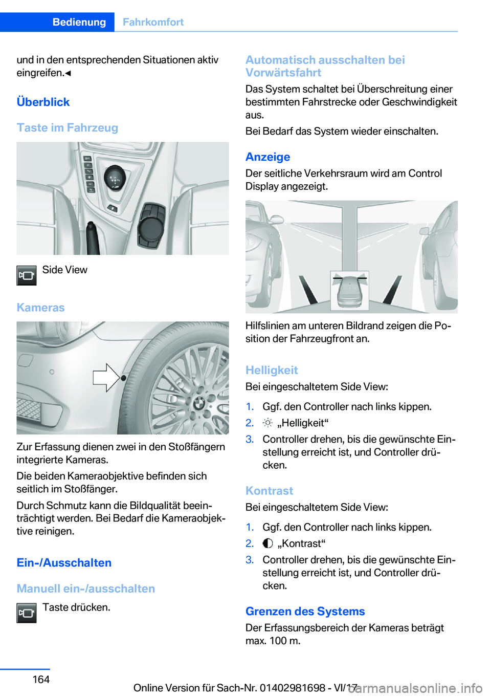 BMW M4 2018  Betriebsanleitungen (in German) �u�n�d� �i�n� �d�e�n� �e�n�t�s�p�r�e�c�h�e�n�d�e�n� �S�i�t�u�a�t�i�o�n�e�n� �a�k�t�i�v�e�i�n�g�r�e�i�f�e�n�.'