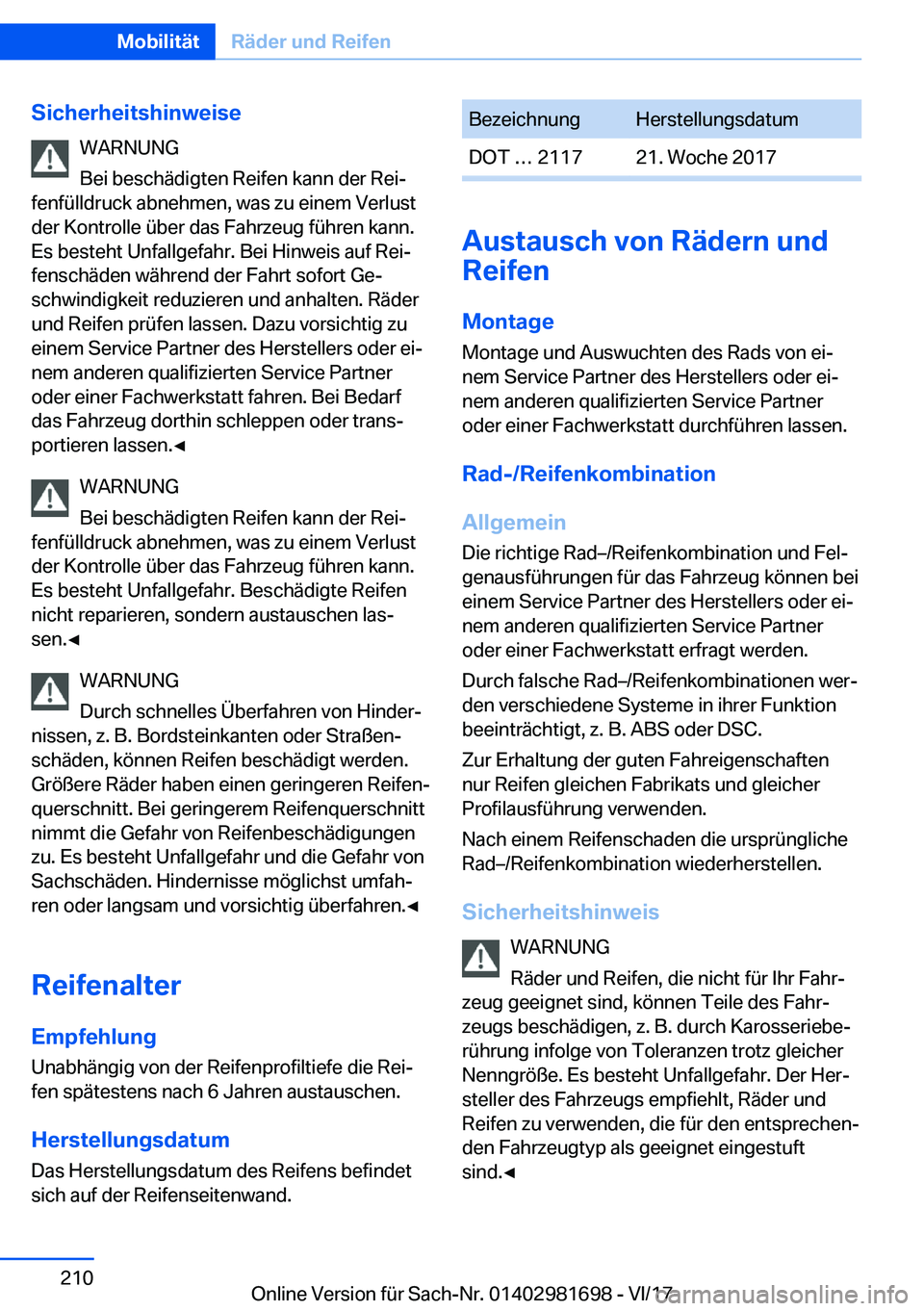 BMW M4 2018  Betriebsanleitungen (in German) �S�i�c�h�e�r�h�e�i�t�s�h�i�n�w�e�i�s�e�W�A�R�N�U�N�G
�B�e�i� �b�e�s�c�h�