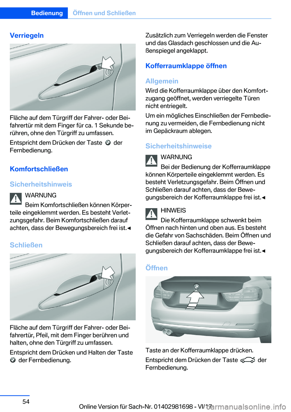BMW M4 2018  Betriebsanleitungen (in German) �V�e�r�r�i�e�g�e�l�n
�F�l�