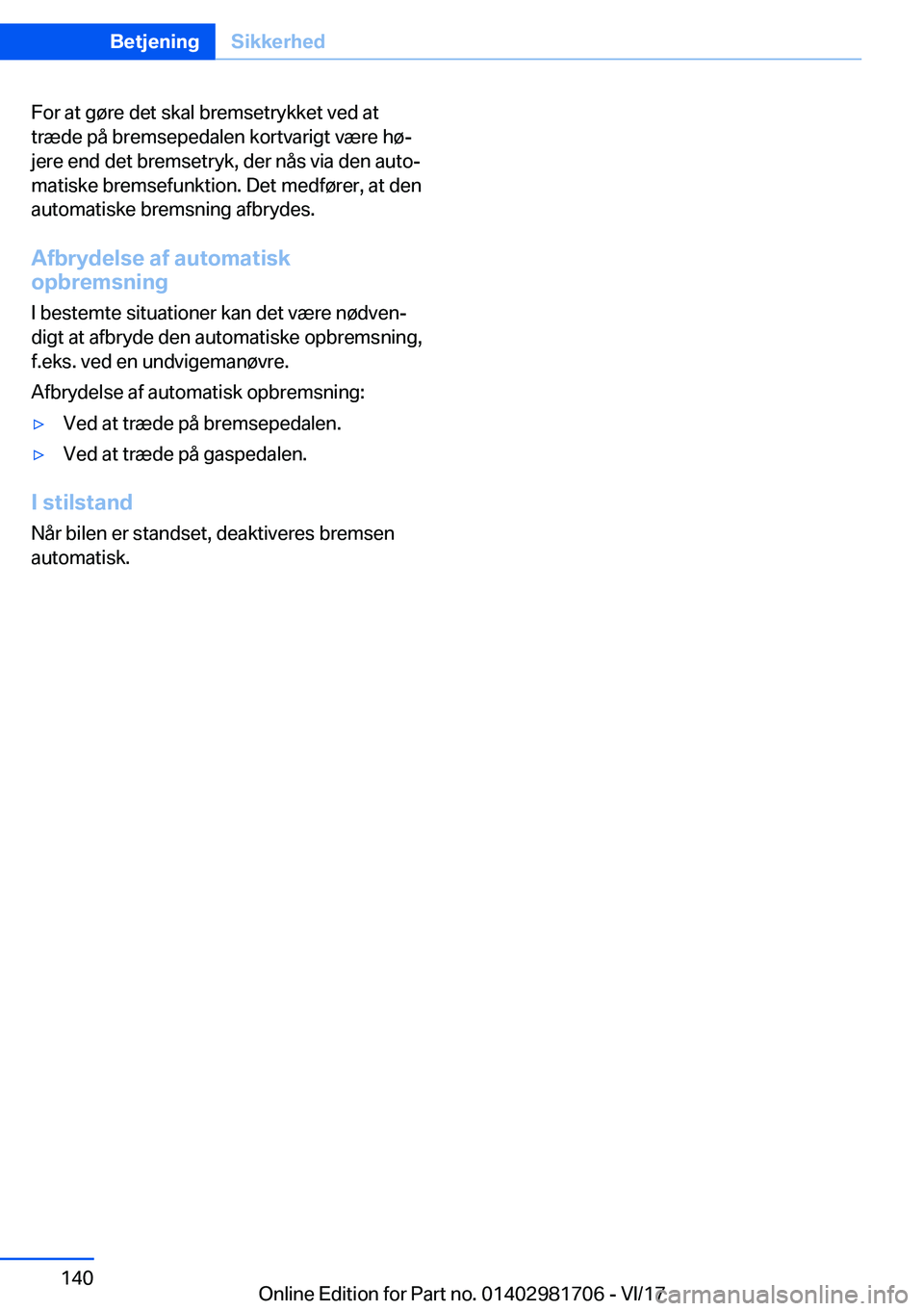 BMW M4 2018  InstruktionsbØger (in Danish) �F�o�r� �a�t� �g�