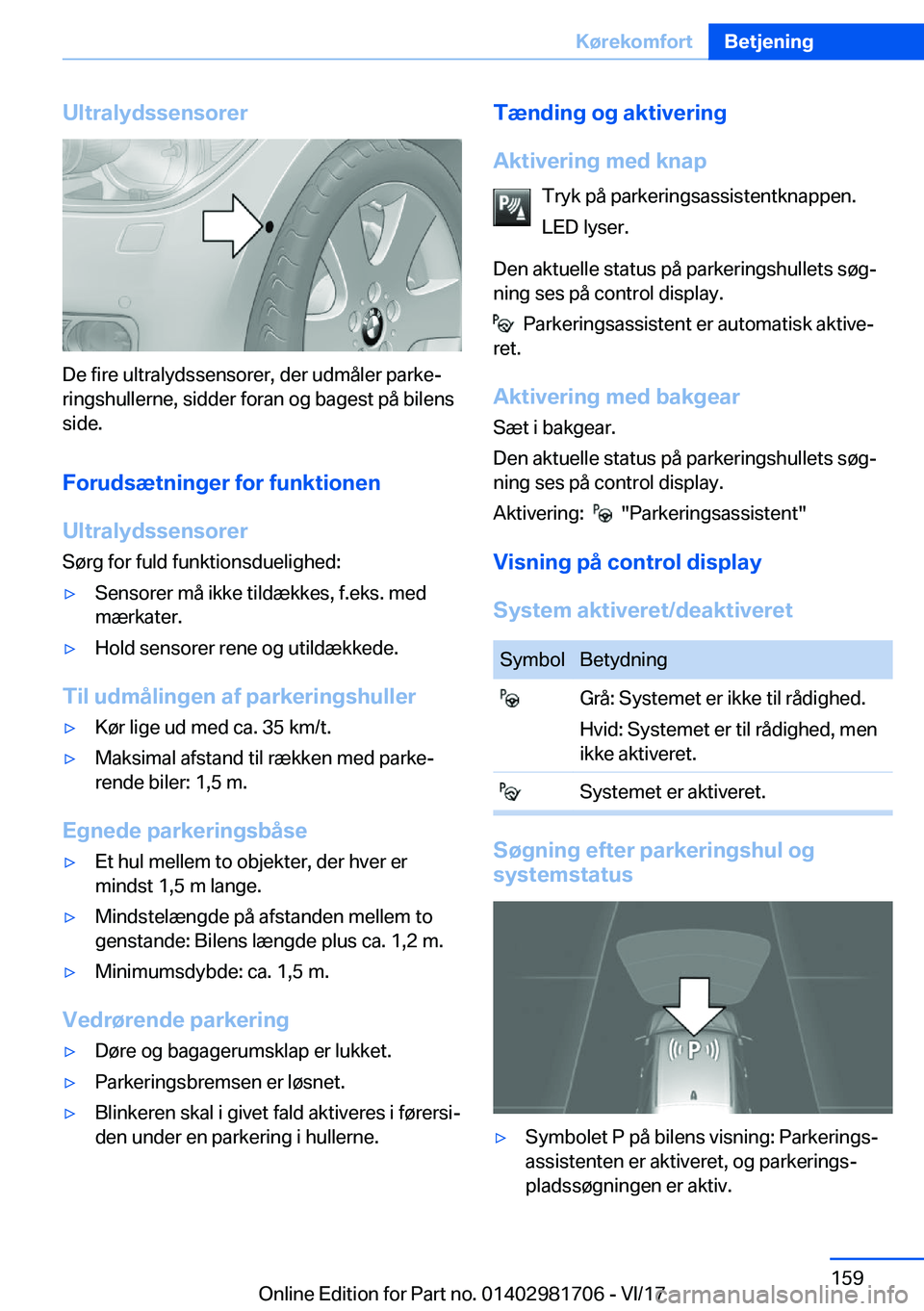 BMW M4 2018  InstruktionsbØger (in Danish) �U�l�t�r�a�l�y�d�s�s�e�n�s�o�r�e�r
�D�e� �f�i�r�e� �u�l�t�r�a�l�y�d�s�s�e�n�s�o�r�e�r�,� �d�e�r� �u�d�m�å�l�e�r� �p�a�r�k�ej�r�i�n�g�s�h�u�l�l�e�r�n�e�,� �s�i�d�d�e�r� �f�o�r�a�n� �o�g� �b�a�g�e�s�t