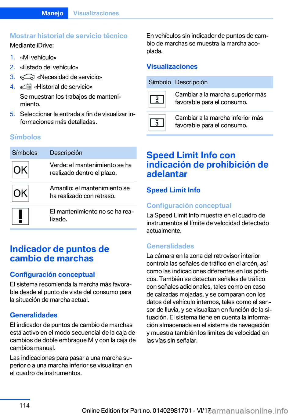 BMW M4 2018  Manuales de Empleo (in Spanish) �M�o�s�t�r�a�r��h�i�s�t�o�r�i�a�l��d�e��s�e�r�v�i�c�i�o��t�