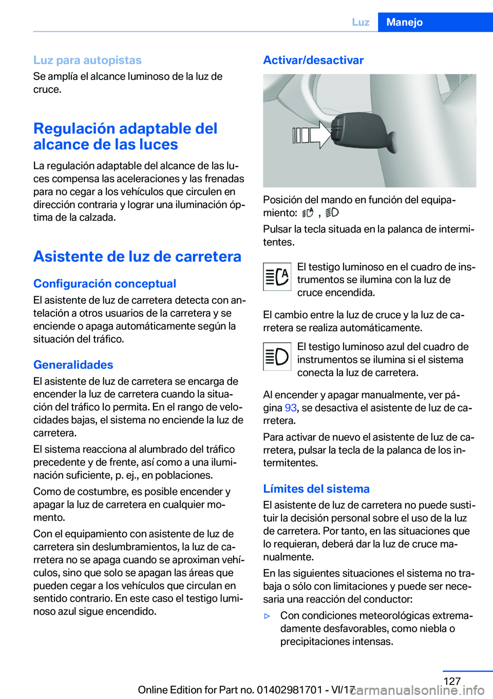 BMW M4 2018  Manuales de Empleo (in Spanish) �L�u�z��p�a�r�a��a�u�t�o�p�i�s�t�a�s�S�e� �a�m�p�l�
