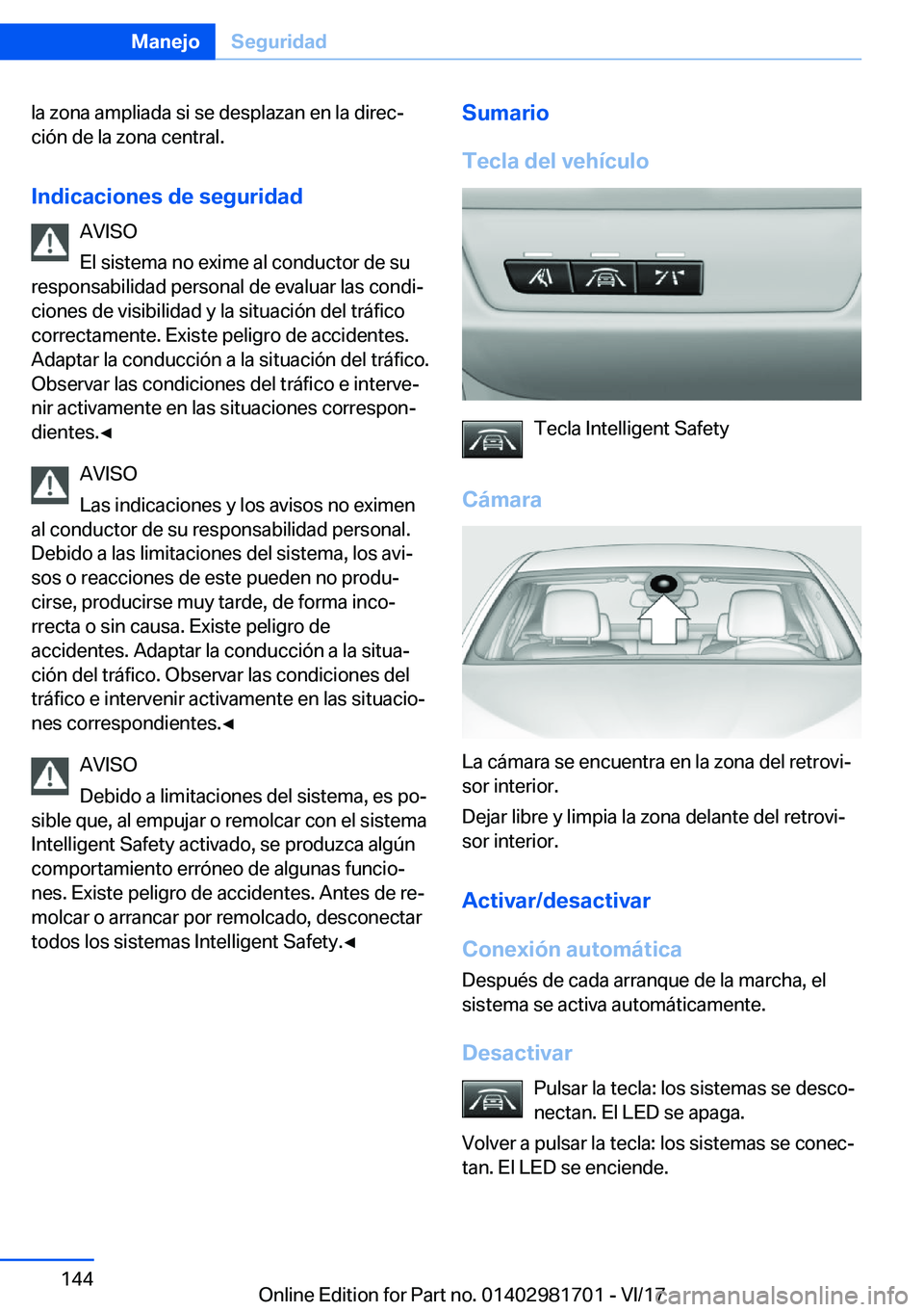 BMW M4 2018  Manuales de Empleo (in Spanish) �l�a� �z�o�n�a� �a�m�p�l�i�a�d�a� �s�i� �s�e� �d�e�s�p�l�a�z�a�n� �e�n� �l�a� �d�i�r�e�cª�c�i�