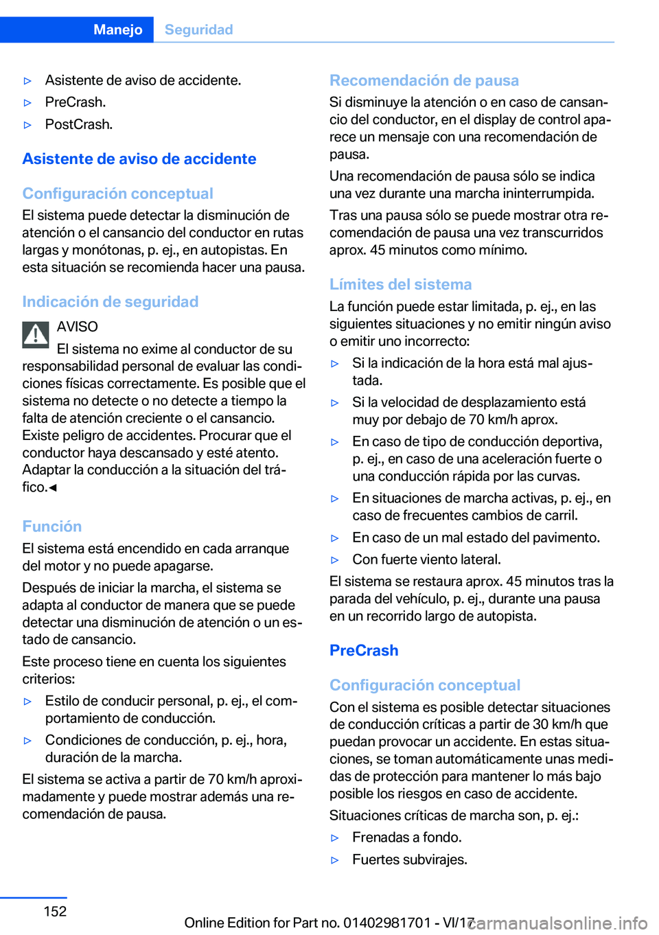 BMW M4 2018  Manuales de Empleo (in Spanish) y�A�s�i�s�t�e�n�t�e� �d�e� �a�v�i�s�o� �d�e� �a�c�c�i�d�e�n�t�e�.y�P�r�e�C�r�a�s�h�.y�P�o�s�t�C�r�a�s�h�.
�A�s�i�s�t�e�n�t�e��d�e��a�v�i�s�o��d�e��a�c�c�i�d�e�n�t�e
�C�o�n�f�i�g�u�r�a�c�i�