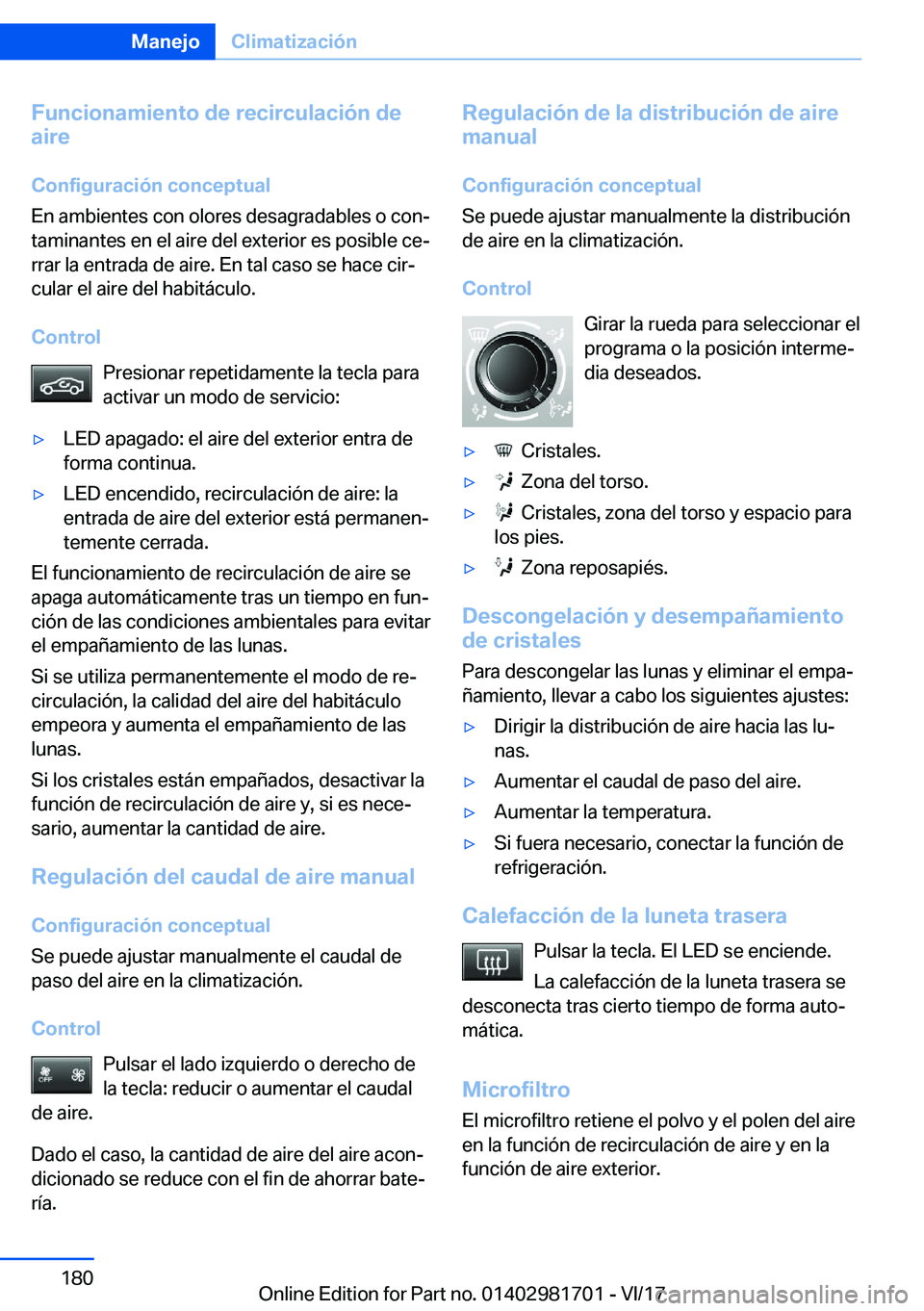 BMW M4 2018  Manuales de Empleo (in Spanish) �F�u�n�c�i�o�n�a�m�i�e�n�t�o��d�e��r�e�c�i�r�c�u�l�a�c�i�