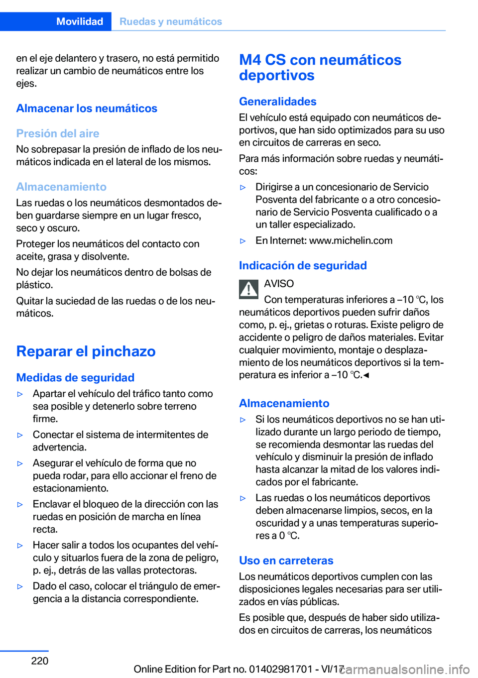 BMW M4 2018  Manuales de Empleo (in Spanish) �e�n� �e�l� �e�j�e� �d�e�l�a�n�t�e�r�o� �y� �t�r�a�s�e�r�o�,� �n�o� �e�s�t�