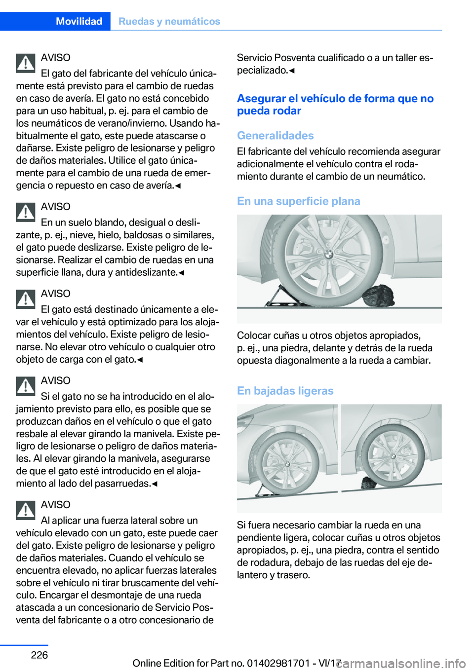 BMW M4 2018  Manuales de Empleo (in Spanish) �A�V�I�S�O
�E�l� �g�a�t�o� �d�e�l� �f�a�b�r�i�c�a�n�t�e� �d�e�l� �v�e�h�