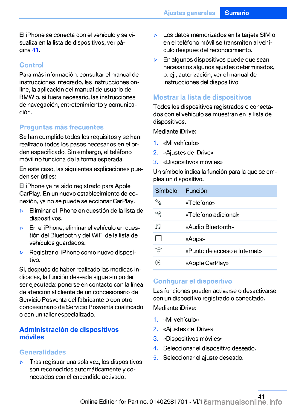 BMW M4 2018  Manuales de Empleo (in Spanish) �E�l� �i�P�h�o�n�e� �s�e� �c�o�n�e�c�t�a� �c�o�n� �e�l� �v�e�h�