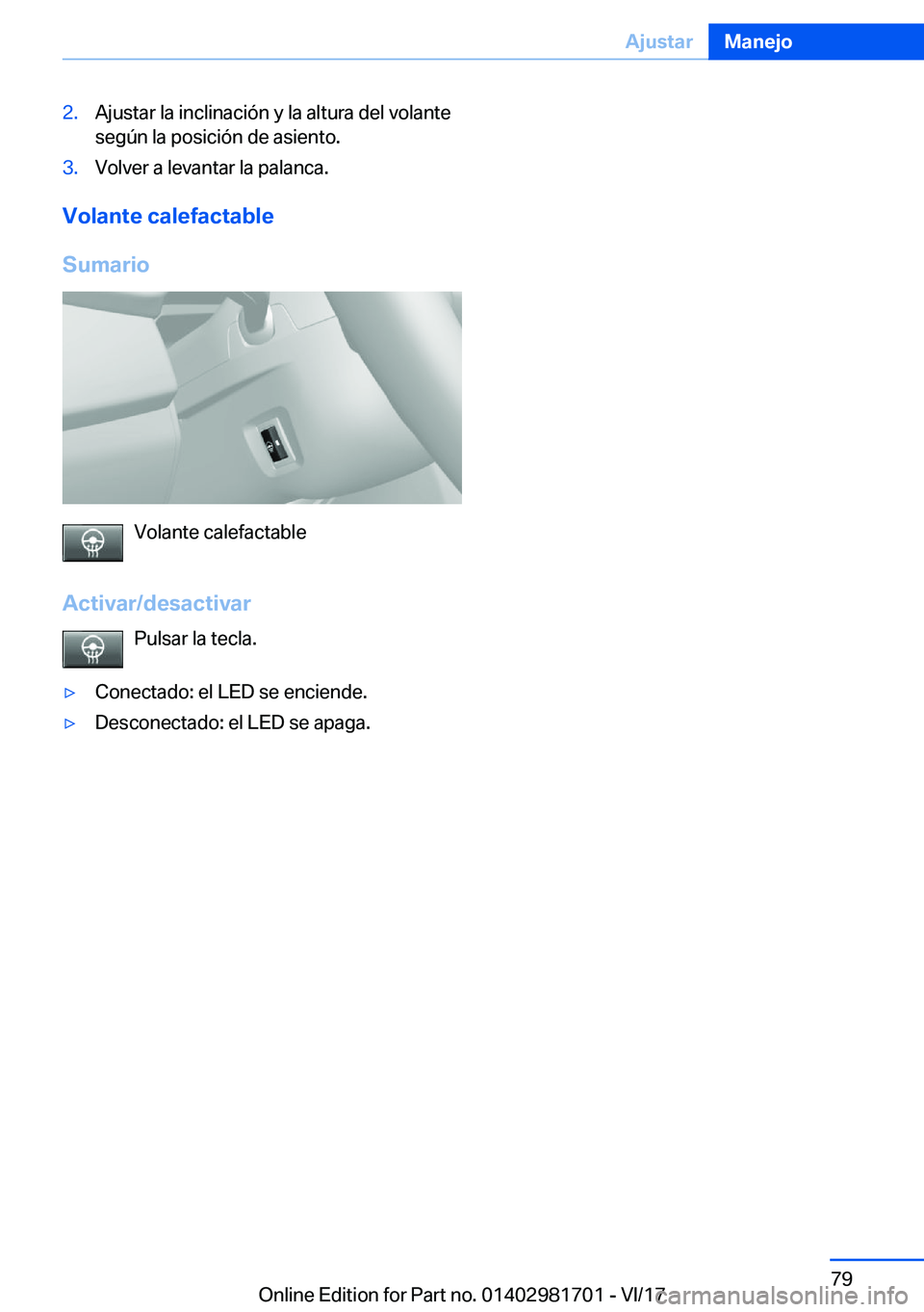 BMW M4 2018  Manuales de Empleo (in Spanish) �2�.�A�j�u�s�t�a�r� �l�a� �i�n�c�l�i�n�a�c�i�