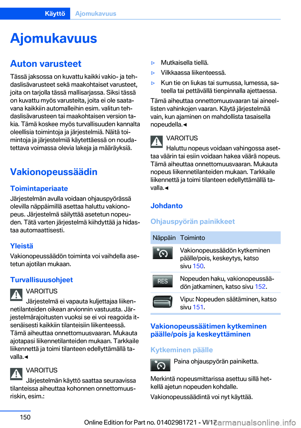 BMW M4 2018  Omistajan Käsikirja (in Finnish) �A�j�o�m�u�k�a�v�u�u�s�A�u�t�o�n��v�a�r�u�s�t�e�e�t�T�
