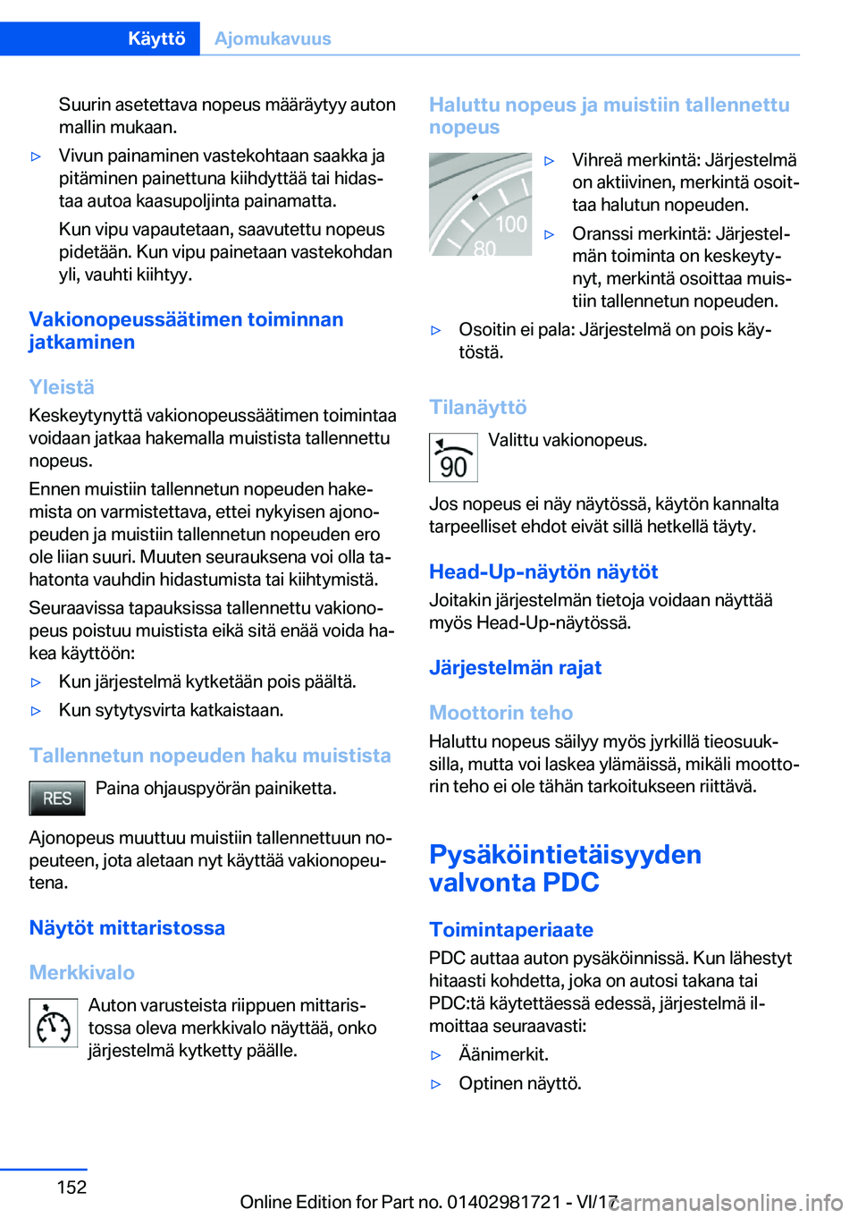 BMW M4 2018  Omistajan Käsikirja (in Finnish) �S�u�u�r�i�n� �a�s�e�t�e�t�t�a�v�a� �n�o�p�e�u�s� �m�
