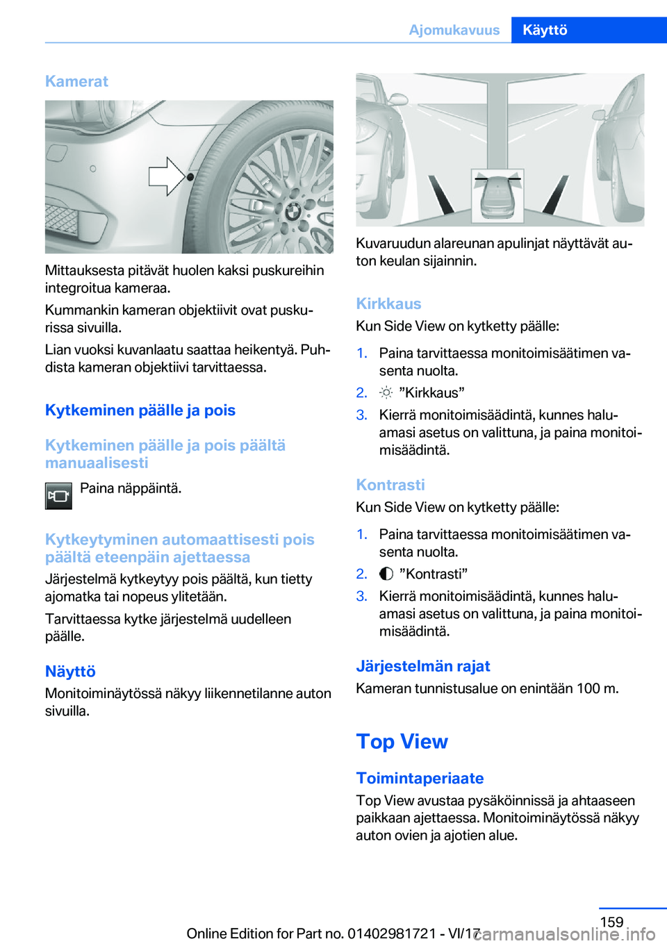 BMW M4 2018  Omistajan Käsikirja (in Finnish) �K�a�m�e�r�a�t
�M�i�t�t�a�u�k�s�e�s�t�a� �p�i�t�
