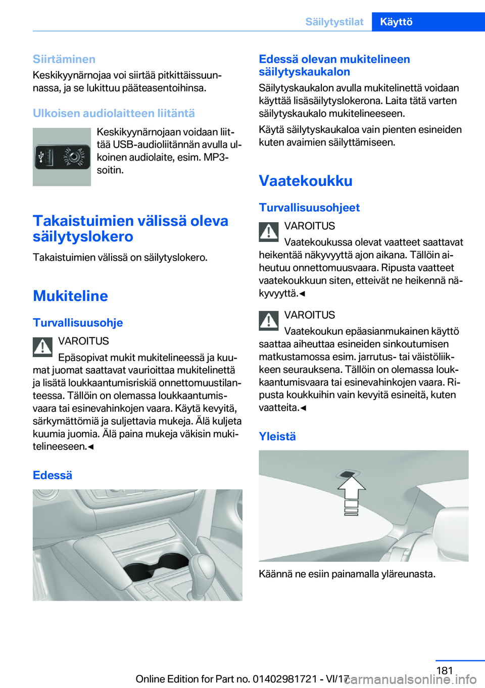 BMW M4 2018  Omistajan Käsikirja (in Finnish) �S�i�i�r�t�