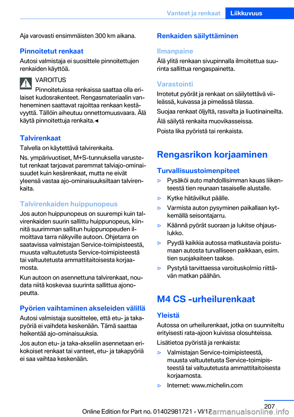 BMW M4 2018  Omistajan Käsikirja (in Finnish) �A�j�a� �v�a�r�o�v�a�s�t�i� �e�n�s�i�m�m�