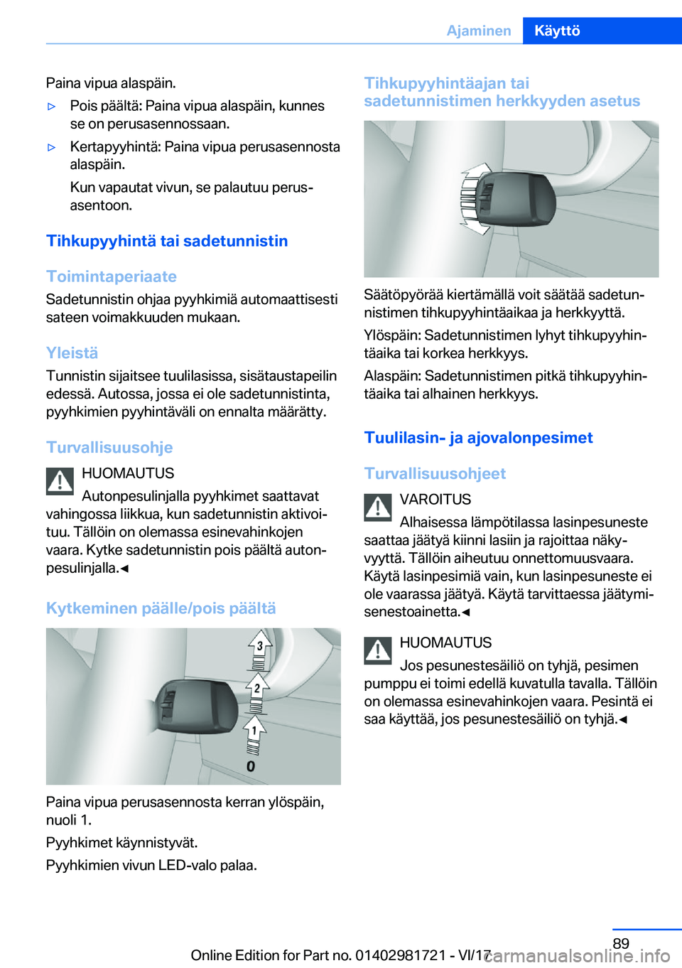 BMW M4 2018  Omistajan Käsikirja (in Finnish) �P�a�i�n�a� �v�i�p�u�a� �a�l�a�s�p�